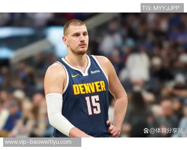 约基奇半场狂揽13分10板9助攻展现统治力正负值高达16助球队领先 约基奇半场狂揽13分10板9助攻展现统治力正负值高达16助球队领先